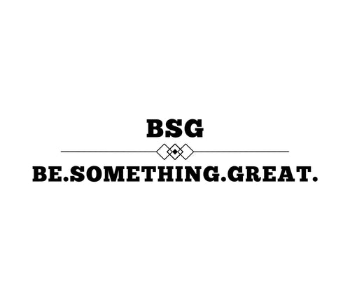 Be Something Great